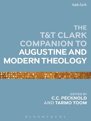 cover image of The T&T Clark Companion to Augustine and Modern Theology